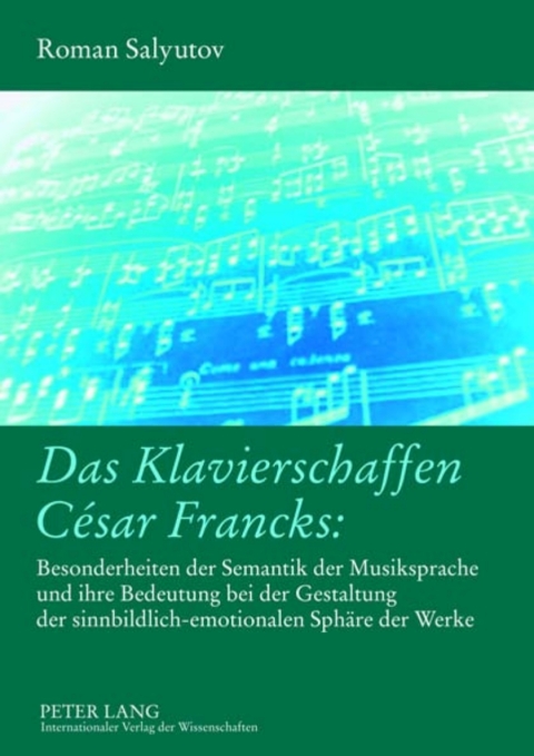Cover image for book Das Klavierschaffen César Francks: