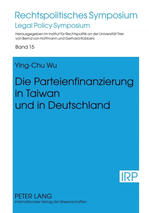Die Parteienfinanzierung in Taiwan und in Deutschland 