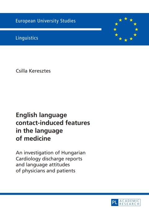 Cover image for book English language contact-induced features in the language of medicine