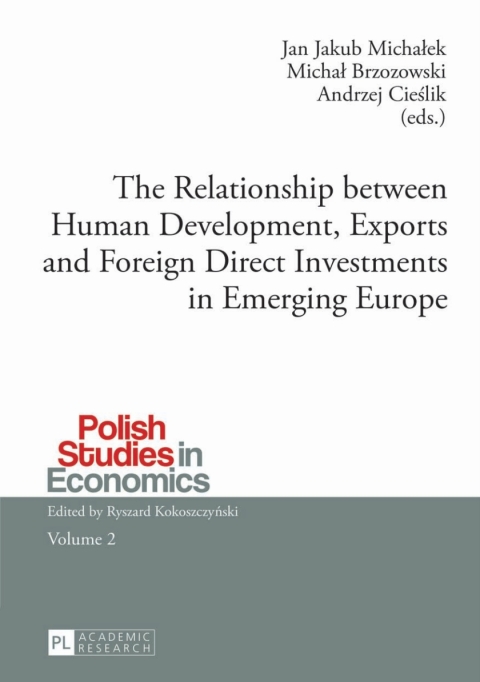 Cover image for book The Relationship between Human Development, Exports and Foreign Direct Investments in Emerging Europe