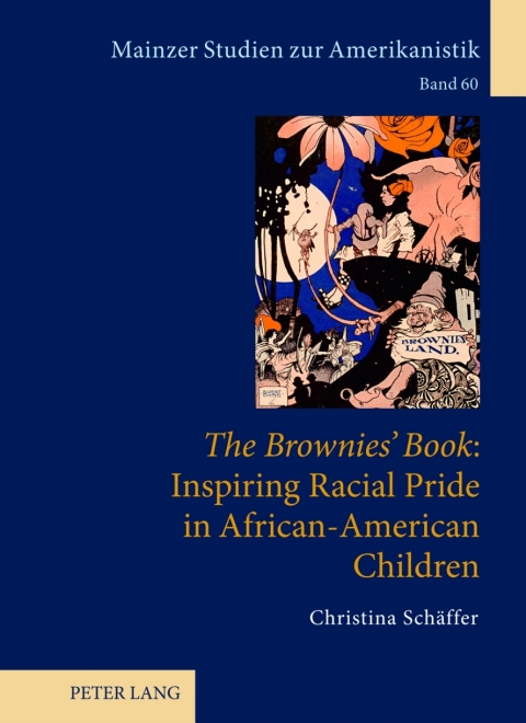 Cover image for book «The Brownies’ Book»: Inspiring Racial Pride in African-American Children