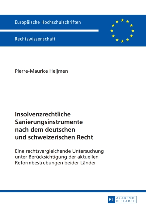 Cover image for book Insolvenzrechtliche Sanierungsinstrumente nach dem deutschen und schweizerischen Recht