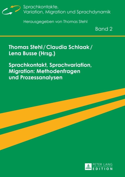 Cover image for book Sprachkontakt, Sprachvariation, Migration: Methodenfragen und Prozessanalysen