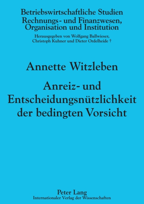 Cover image for book Anreiz- und Entscheidungsnuetzlichkeit der bedingten Vorsicht