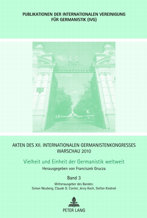 Cover image for book Akten des XII. Internationalen Germanistenkongresses Warschau 2010- Vielheit und Einheit der Germanistik weltweit