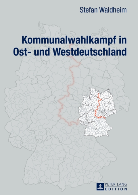 Cover image for book Kommunalwahlkampf in Ost- und Westdeutschland
