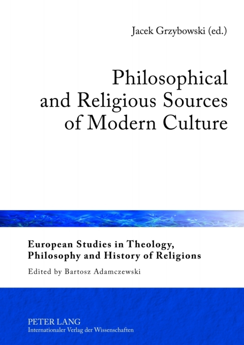 Cover image for book Philosophical and Religious Sources of Modern Culture