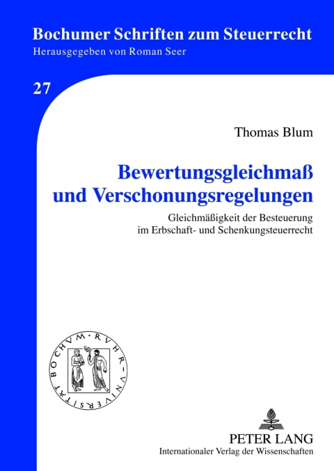 Cover image for book Bewertungsgleichmaß und Verschonungsregelungen