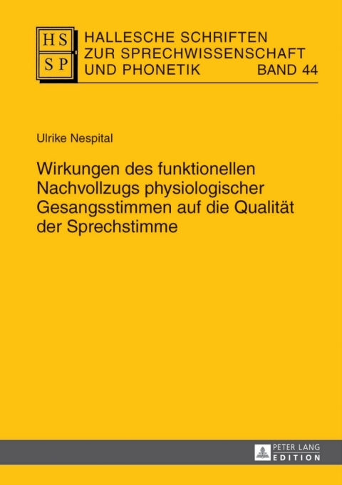 Cover image for book Wirkungen des funktionellen Nachvollzugs physiologischer Gesangsstimmen auf die Qualitaet der Sprechstimme