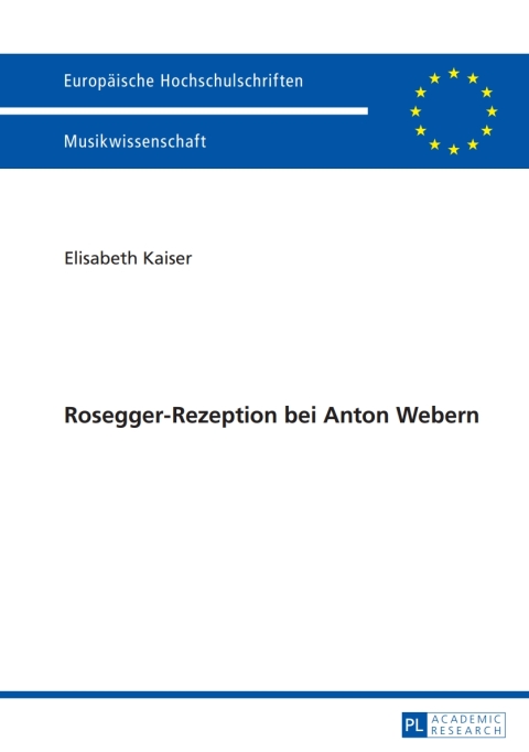 Cover image for book Rosegger-Rezeption bei Anton Webern
