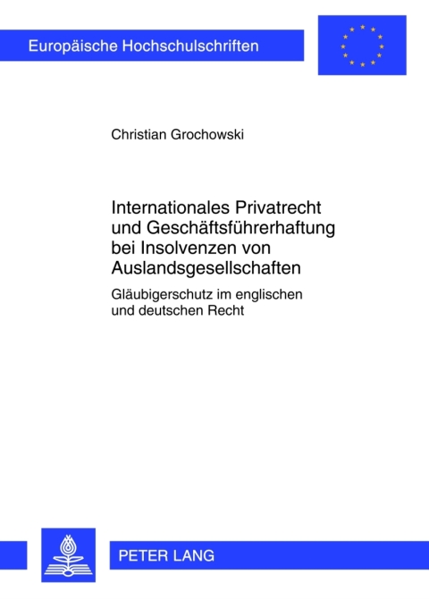 Cover image for book Internationales Privatrecht und Geschaeftsfuehrerhaftung bei Insolvenzen von Auslandsgesellschaften