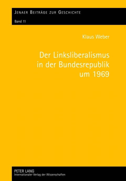 Cover image for book Der Linksliberalismus in der Bundesrepublik um 1969