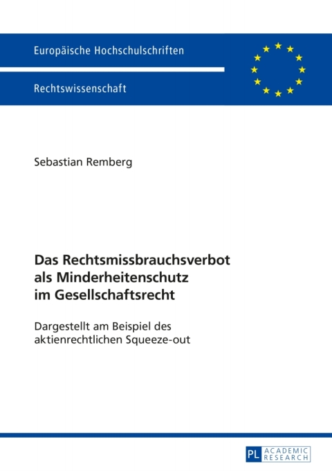 Cover image for book Das Rechtsmissbrauchsverbot als Minderheitenschutz im Gesellschaftsrecht