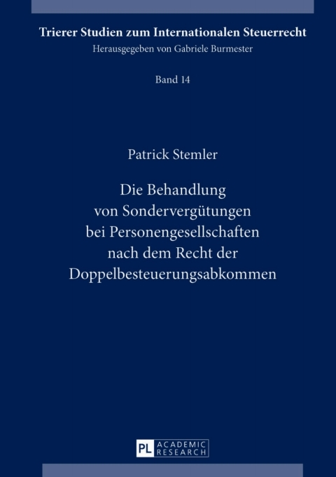 Cover image for book Die Behandlung von Sonderverguetungen bei Personengesellschaften nach dem Recht der Doppelbesteuerungsabkommen