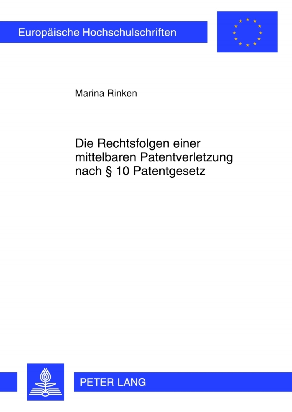 Page Fidelity Die Rechtsfolgen einer mittelbaren Patentverletzung nach § 10 Patentgesetz; $94.14