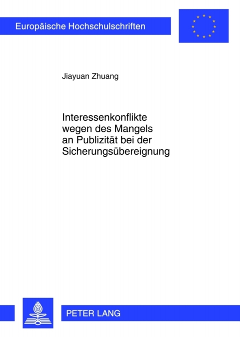 Cover image for book Interessenkonflikte wegen des Mangels an Publizitaet bei der Sicherungsuebereignung