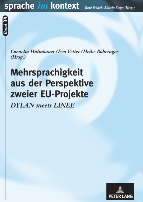 Mehrsprachigkeit aus der Perspektive zweier EU-Projekte 
