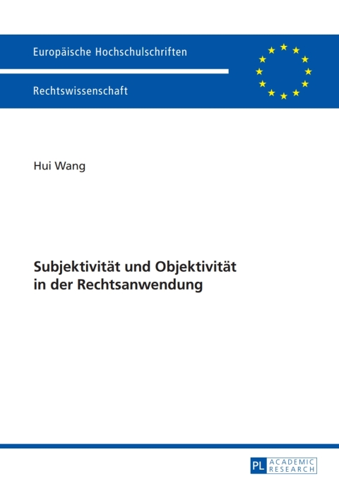 Cover image for book Subjektivitaet und Objektivitaet in der Rechtsanwendung