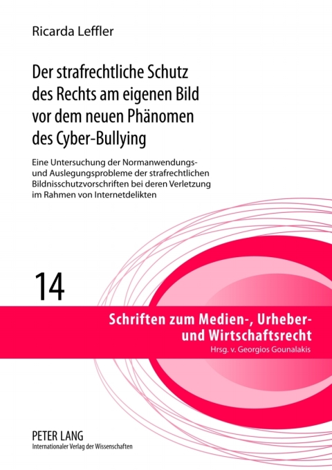 Cover image for book Der strafrechtliche Schutz des Rechts am eigenen Bild vor dem neuen Phaenomen des Cyber-Bullying