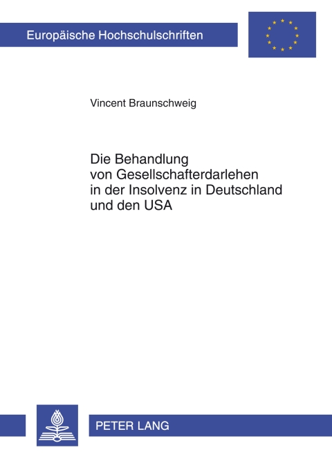 Cover image for book Die Behandlung von Gesellschafterdarlehen in der Insolvenz in Deutschland und den USA