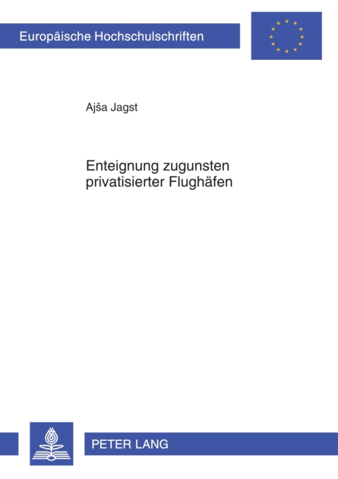 Cover image for book Enteignung zugunsten privatisierter Flughaefen