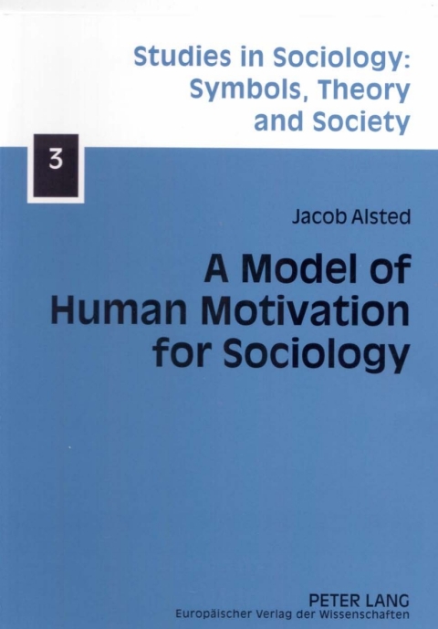 Cover image for book A Model of Human Motivation for Sociology