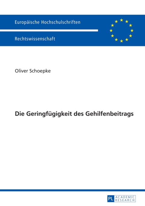 Cover image for book Die Geringfuegigkeit des Gehilfenbeitrags