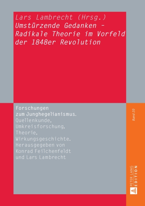 Cover image for book «Umstuerzende Gedanken» - Radikale Theorie im Vorfeld der 1848er Revolution