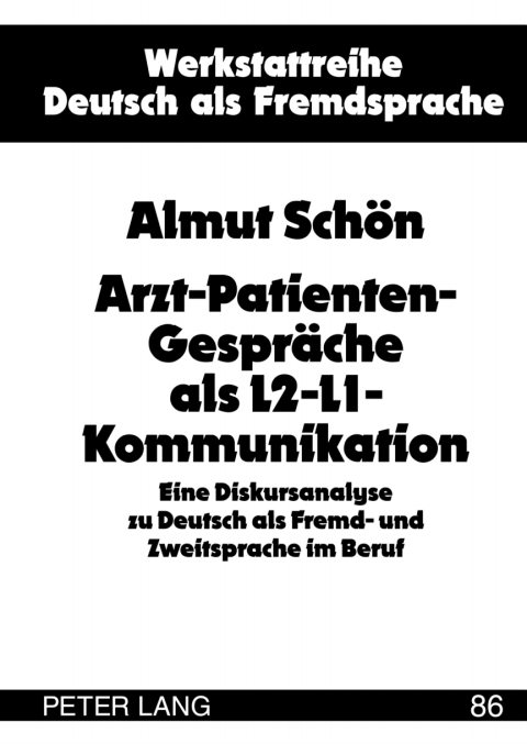 Cover image for book Arzt-Patienten-Gespraeche als L2-L1-Kommunikation