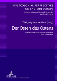 Cover image: Der Osten des Ostens 1st edition 9783631618721