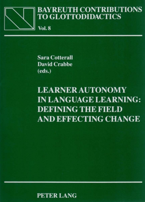 Cover image for book Learner Autonomy in Language Learning: Defining the Field and Effecting Change