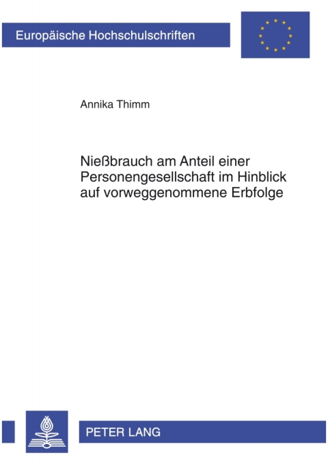 Cover image for book Nießbrauch am Anteil einer Personengesellschaft im Hinblick auf vorweggenommene Erbfolge