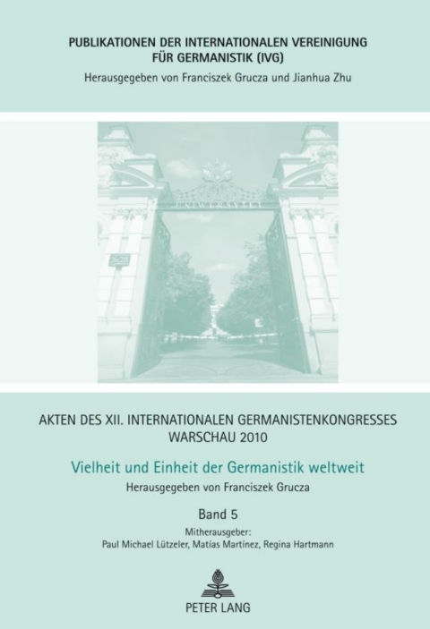 Cover image for book Akten des XII. Internationalen Germanistenkongresses Warschau 2010- Vielheit und Einheit der Germanistik weltweit