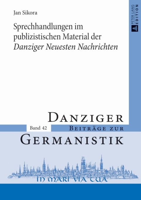 Cover image for book Sprechhandlungen im publizistischen Material der «Danziger Neuesten Nachrichten»