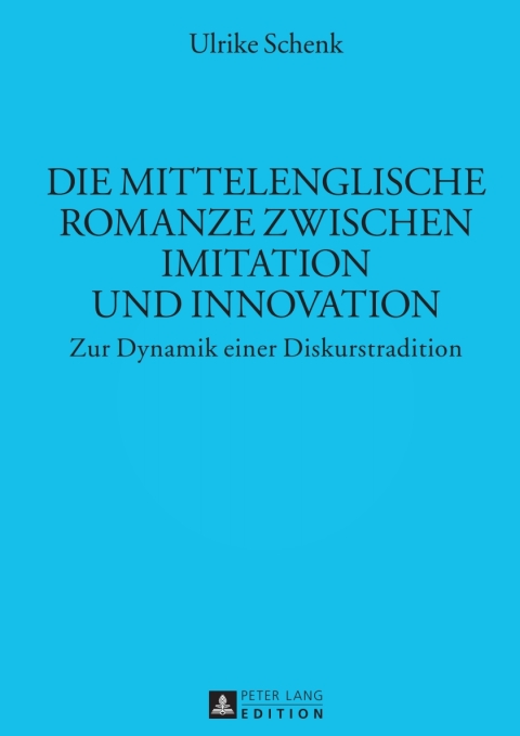Cover image for book Die mittelenglische Romanze zwischen Imitation und Innovation