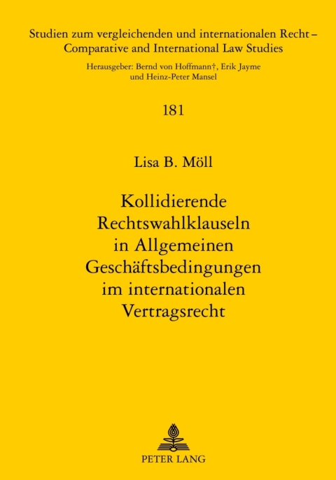 Cover image for book Kollidierende Rechtswahlklauseln in Allgemeinen Geschaeftsbedingungen im internationalen Vertragsrecht
