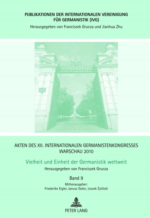 Cover image for book Akten des XII. Internationalen Germanistenkongresses Warschau 2010- Vielheit und Einheit der Germanistik weltweit