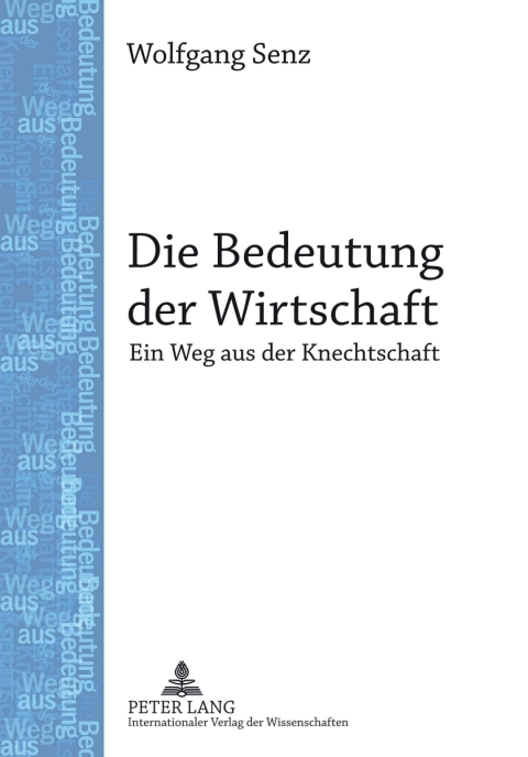 Cover image for book Die Bedeutung der Wirtschaft