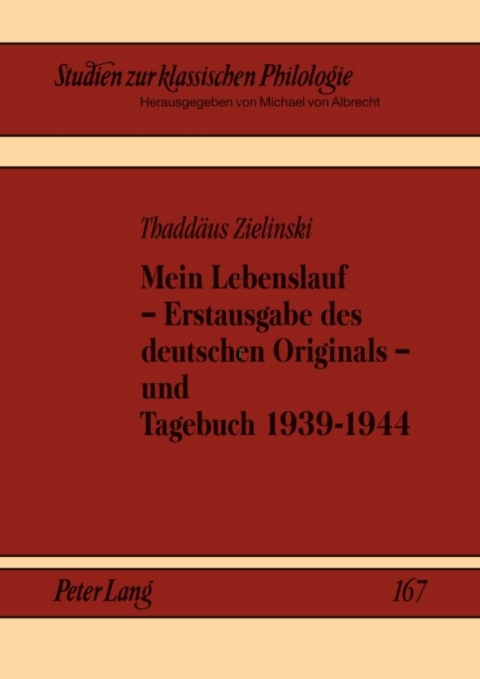 Cover image for book Mein Lebenslauf – Erstausgabe des deutschen Originals – und Tagebuch 1939-1944