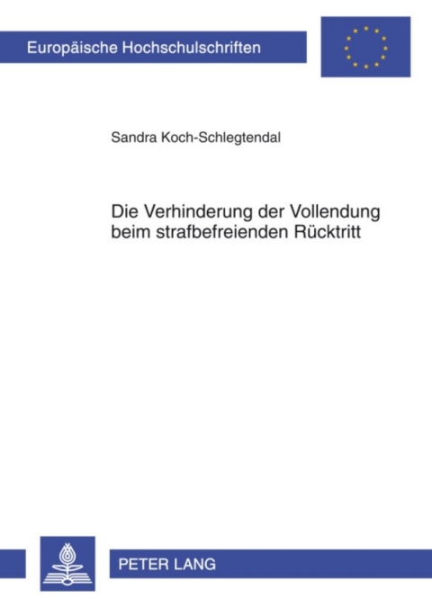 Cover image for book Die Verhinderung der Vollendung beim strafbefreienden Ruecktritt