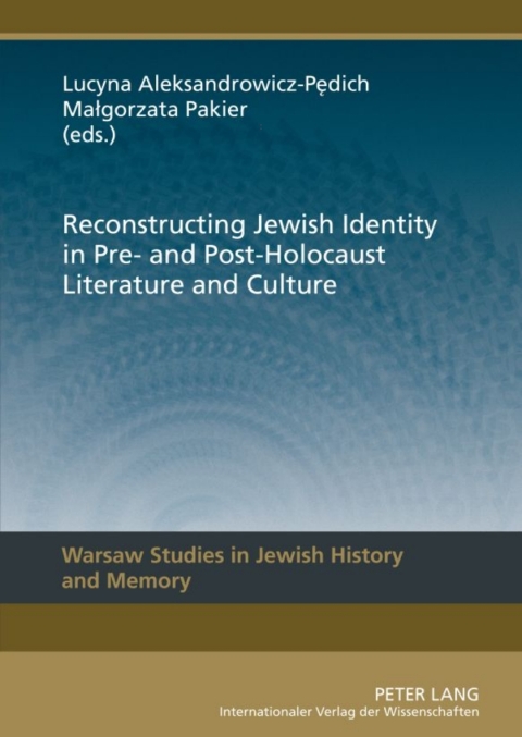 Cover image for book Reconstructing Jewish Identity in Pre- and Post-Holocaust Literature and Culture