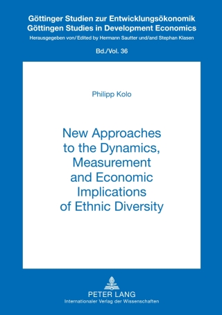 New Approaches to the Dynamics, Measurement and Economic Implications of Ethnic Diversity