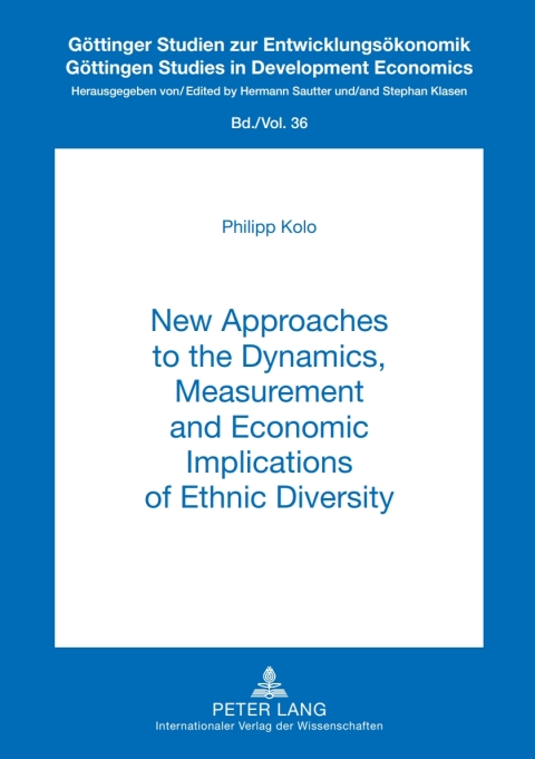 Cover image for book New Approaches to the Dynamics, Measurement and Economic Implications of Ethnic Diversity