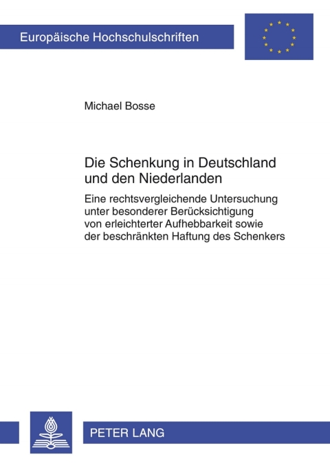 Cover image for book Die Schenkung in Deutschland und den Niederlanden