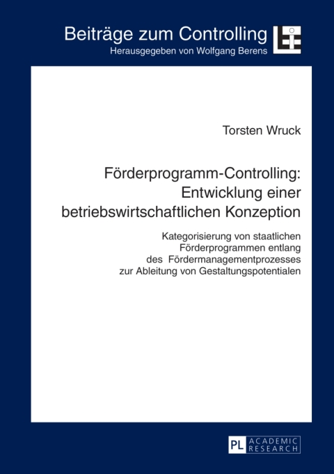 Cover image for book Foerderprogramm-Controlling: Entwicklung einer betriebswirtschaftlichen Konzeption
