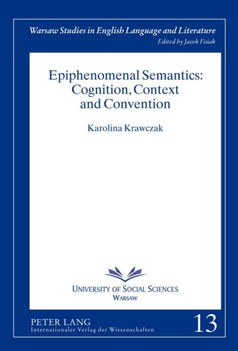 Cover image for book Epiphenomenal Semantics: Cognition, Context and Convention