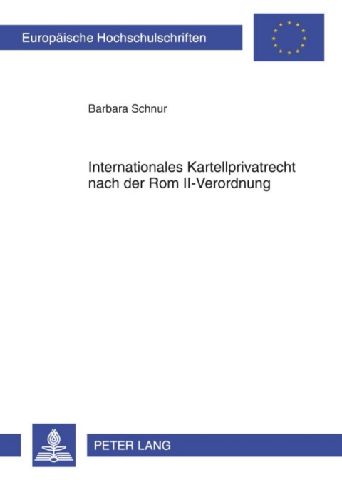 Cover image for book Internationales Kartellprivatrecht nach der Rom II-Verordnung