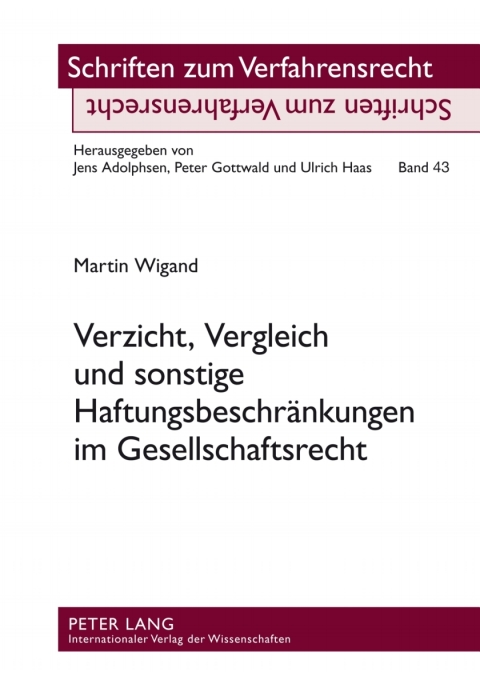 Cover image for book Verzicht, Vergleich und sonstige Haftungsbeschraenkungen im Gesellschaftsrecht