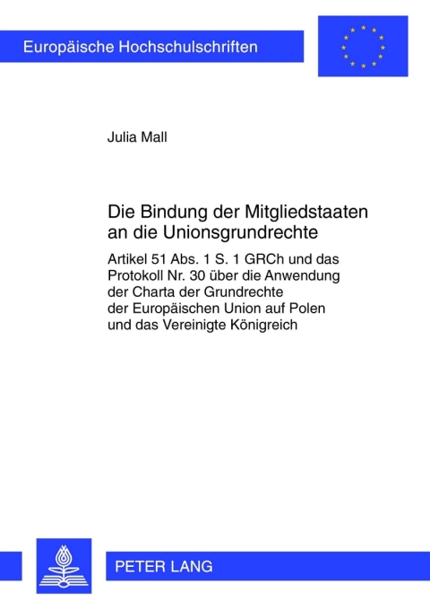 Cover image for book Die Bindung der Mitgliedstaaten an die Unionsgrundrechte