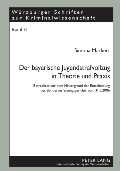 Cover image for book Der bayerische Jugendstrafvollzug in Theorie und Praxis